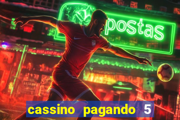 cassino pagando 5 reais no cadastro